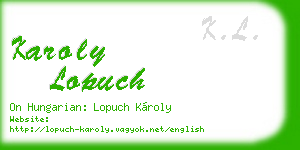 karoly lopuch business card
